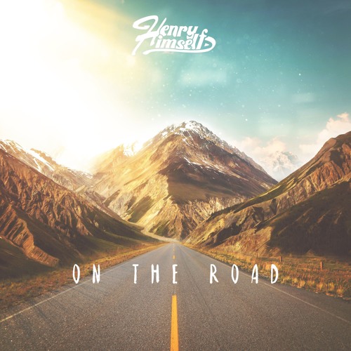 Henry Himself - On The Road [Stream on Spotify]