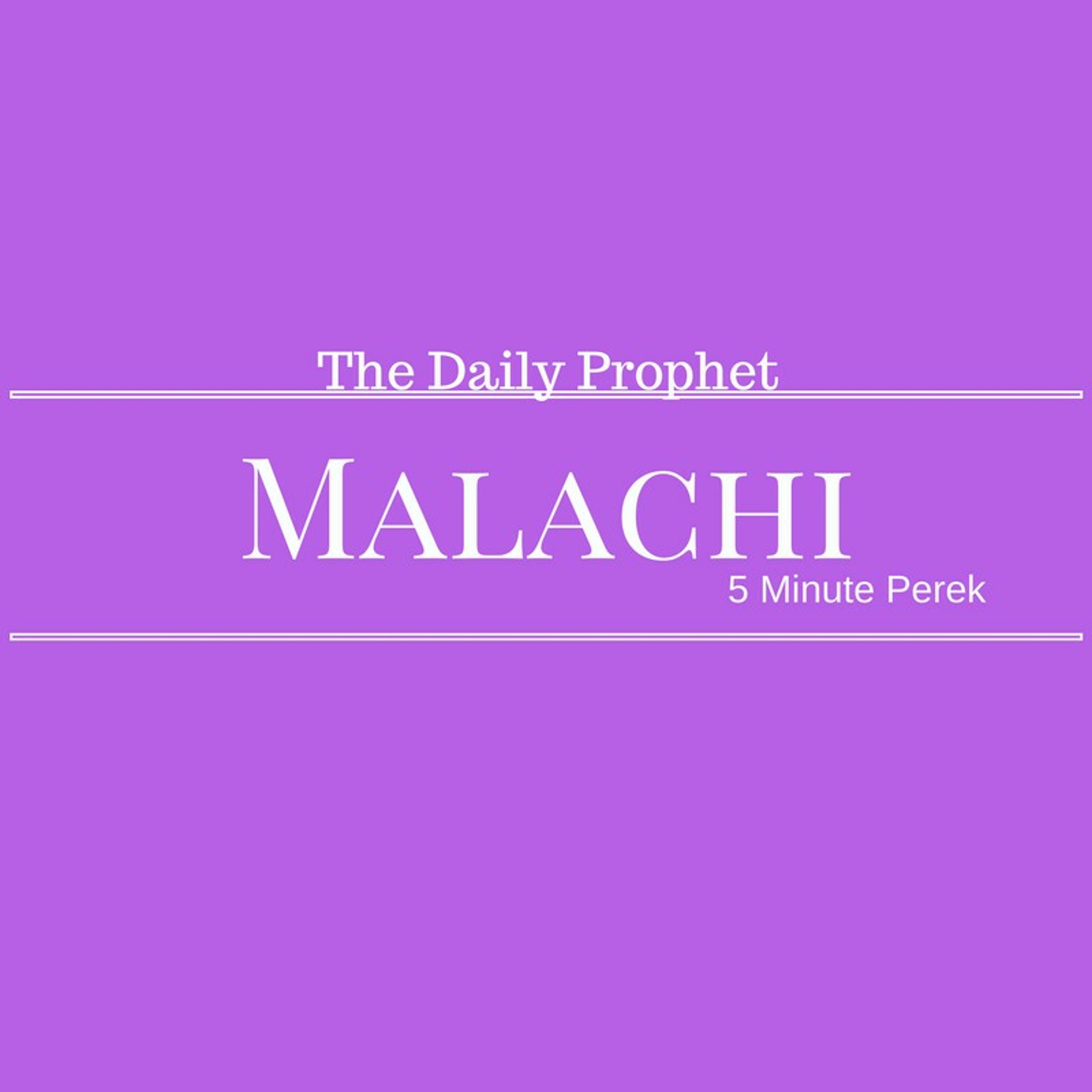 Malachi Perek 3 .mp3