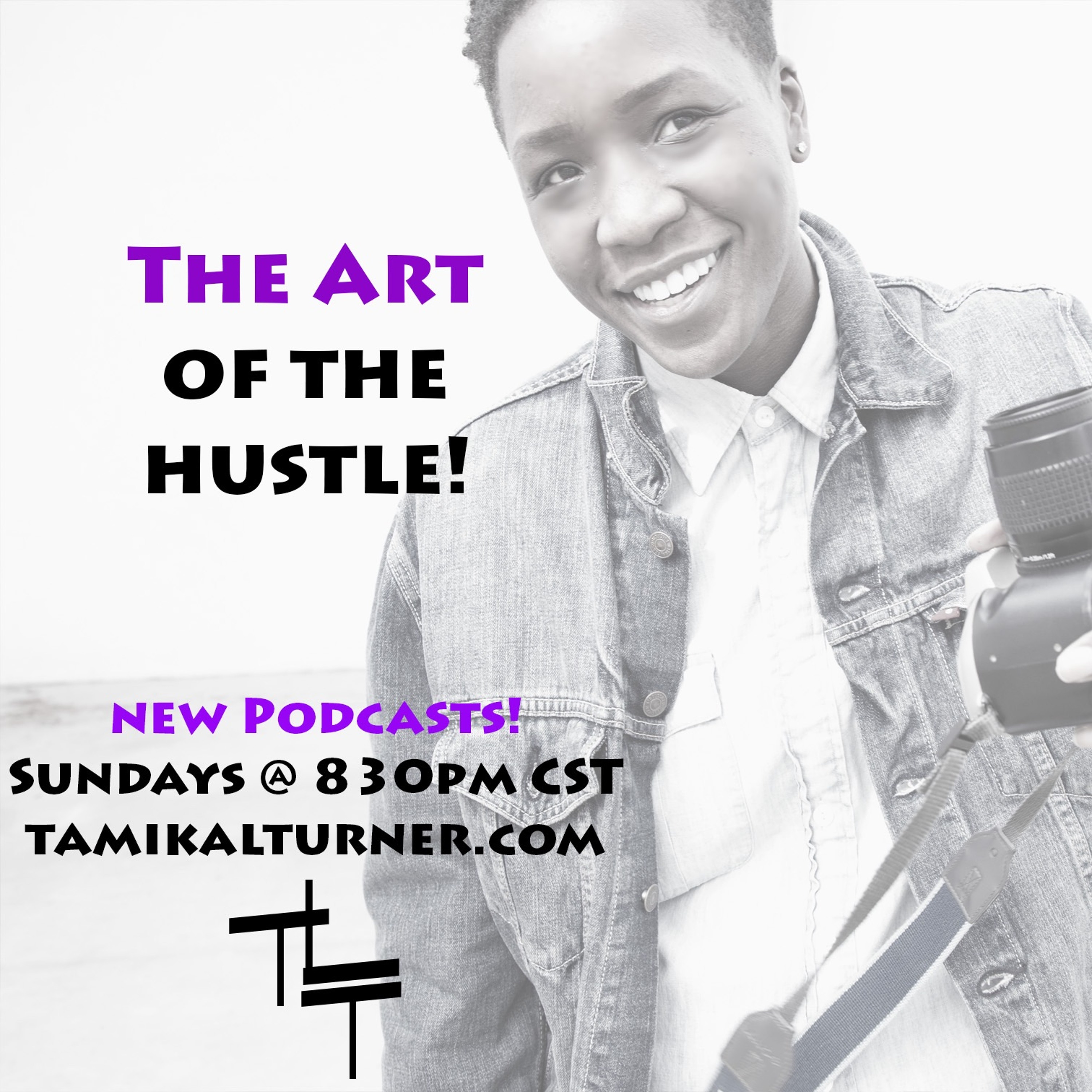 The Art Of The Hustle - #TLT thumbnail