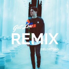 Liam Payne, Zedd - Get Low (delgrosso remix)