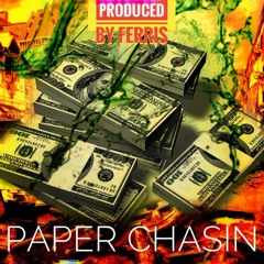 Paper Chasing (Prod. Ferris)
