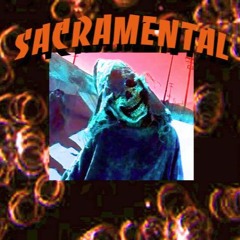 SACRAMENTAL (CLIP)