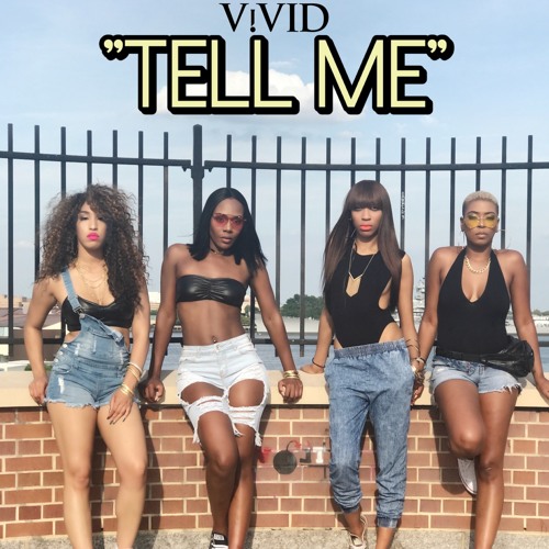 Tell Me (V!VID)