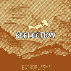 GURLZ - Ectroplasma (Reflection Bootleg)