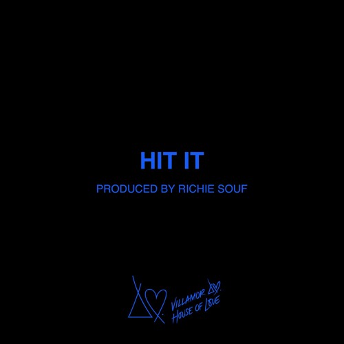 Hit It [Prod. By Richie Souf]