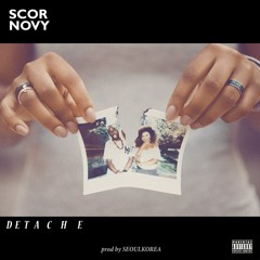 Détaché [prod. by SEOULKOREA]