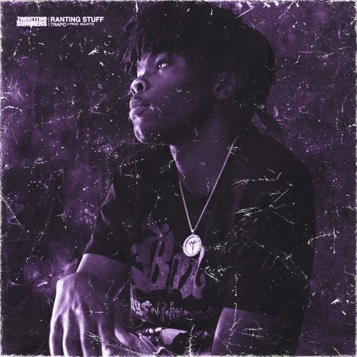 Ranting Stuff (feat. Trapo)