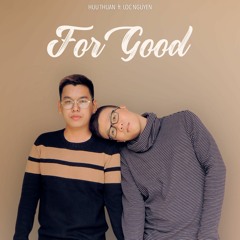 For Good-Wicked-Cover by Huu Thuan & Loc Nguyen