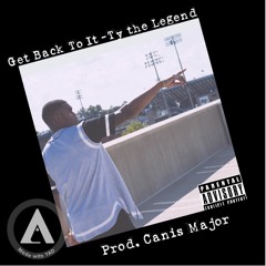 Get Back To It - Ty the Legend