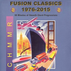 Mix of the Week #179: Chmmr - Fusion Classics 1976-2015