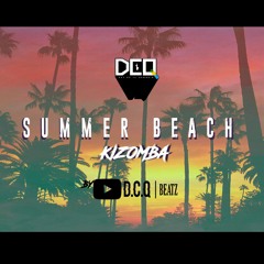 KIZOMBA BEAT/ Instrumental 2017 | *Free Download* | (By DCQ BEATZ® - SUMMER BEACH)