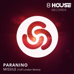 Paranino - Missile (Tuff London Remix) Released 4th August 2017