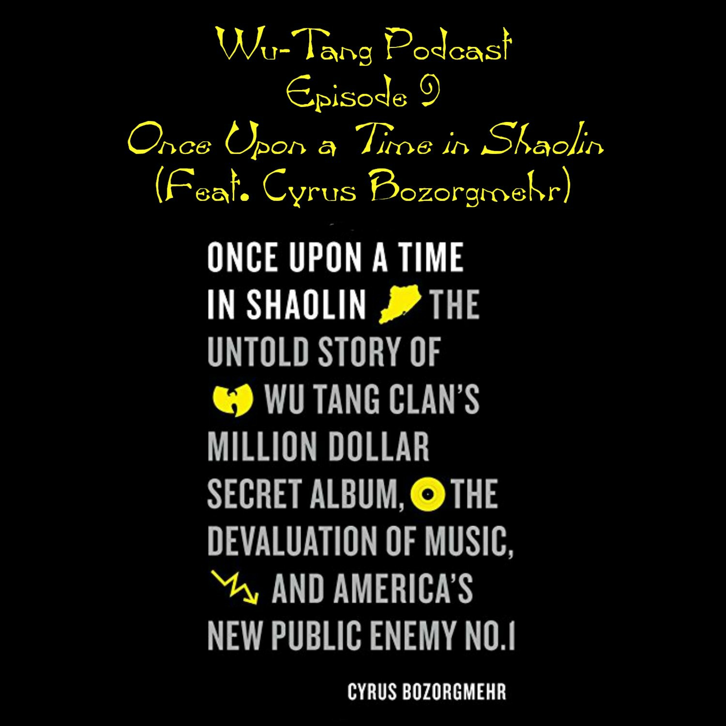 Once Upon a Time in Shaolin (Feat. Cyrus Bozorgmehr)