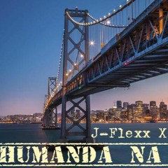 Humanda Na Kayo - J-Flexx x Amahlyte