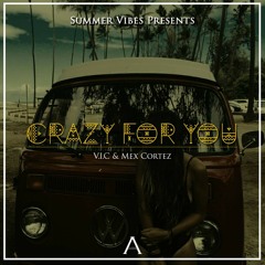 Crazy For You (V.I.C & Mex)