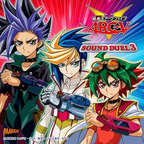 Yu - Gi - Oh! ARC - V - Sound Duel 3 - 17. A Battle Beyond Imagining