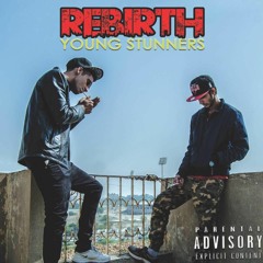 Real Talk - Rebirth - Young Stunners