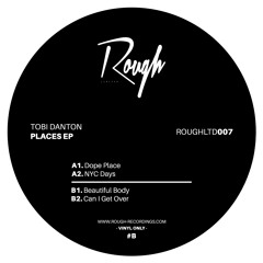 Premiere: Tobi Danton - Dope Place [Rough Limited]