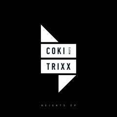 Celestial Horns - Coki meets Trixx (Heights EP) - 28th July 2017