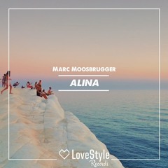 Marc Moosbrugger - Alina (Radio Mix) | ★OUT NOW★