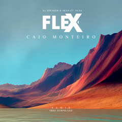 Caio Monteiro - Flex