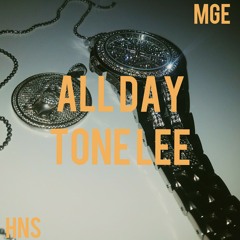 ALL DAY- Tone Lee (HNS)