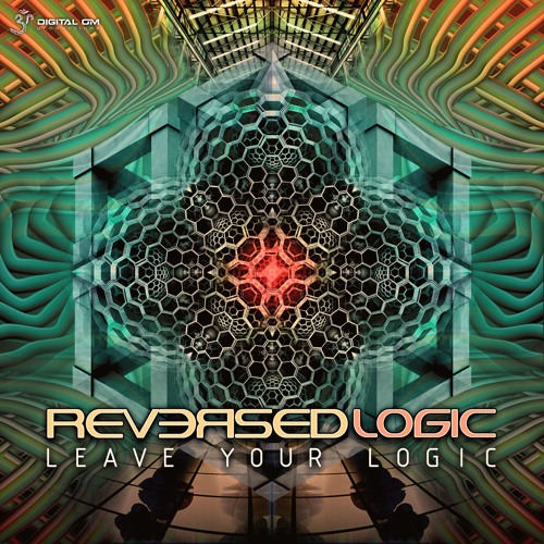 Reversed Logic - Leave Your Logic || EP out now on Digital Om Productions
