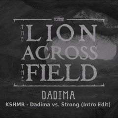 KSHMR - Dadima vs. Strong (Intro Edit)by Dj RicHart