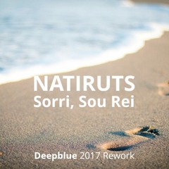 Natiruts - Sorri, Sou Rei (Fallou 2017 Rework)