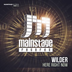 Wilder - Here Right Now [OUT NOW!!!]