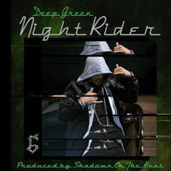 Deep Green - Night Rider