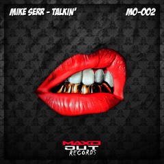 Mike Serr - Talkin'