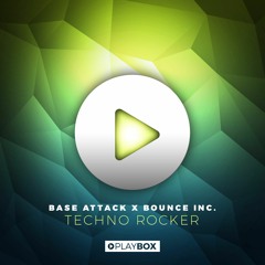 Base Attack x Bounce Inc - Techno Rocker (DJ KUBA & NEITAN Remix)
