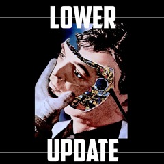 LOWER - UPDATE (EXCLUSIVE)