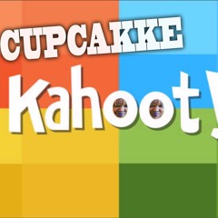 CupcakKe - Kahoot REMIX