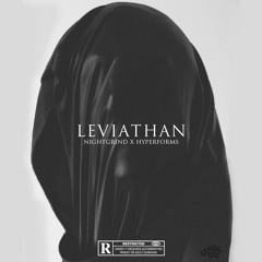 LEVIATHAN (w/ hyperforms )