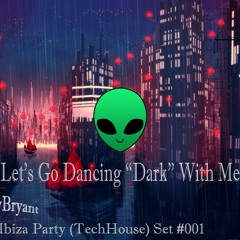 Ibiza Party (Tech House) Set #001 ·FreeDownload·