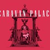 Caravan Palace - Wonderland Arkade Refix Free Download Caravan Palace - Wonderland Arkade Refix Free Download