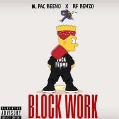 AL PAC BEENO x RF BENZO - BLOCK WORK