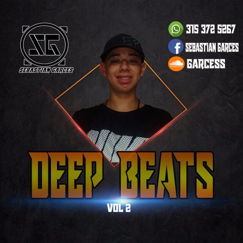 DEEP BEATS VOL2 | DJ SEBASTIAN GARCES