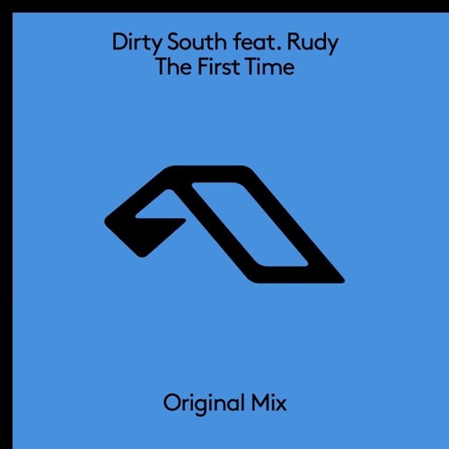 The First Time ft. Rudy