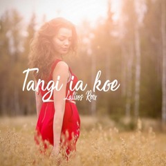 Deejay Latinos & Tangi Ia Koe 2K17