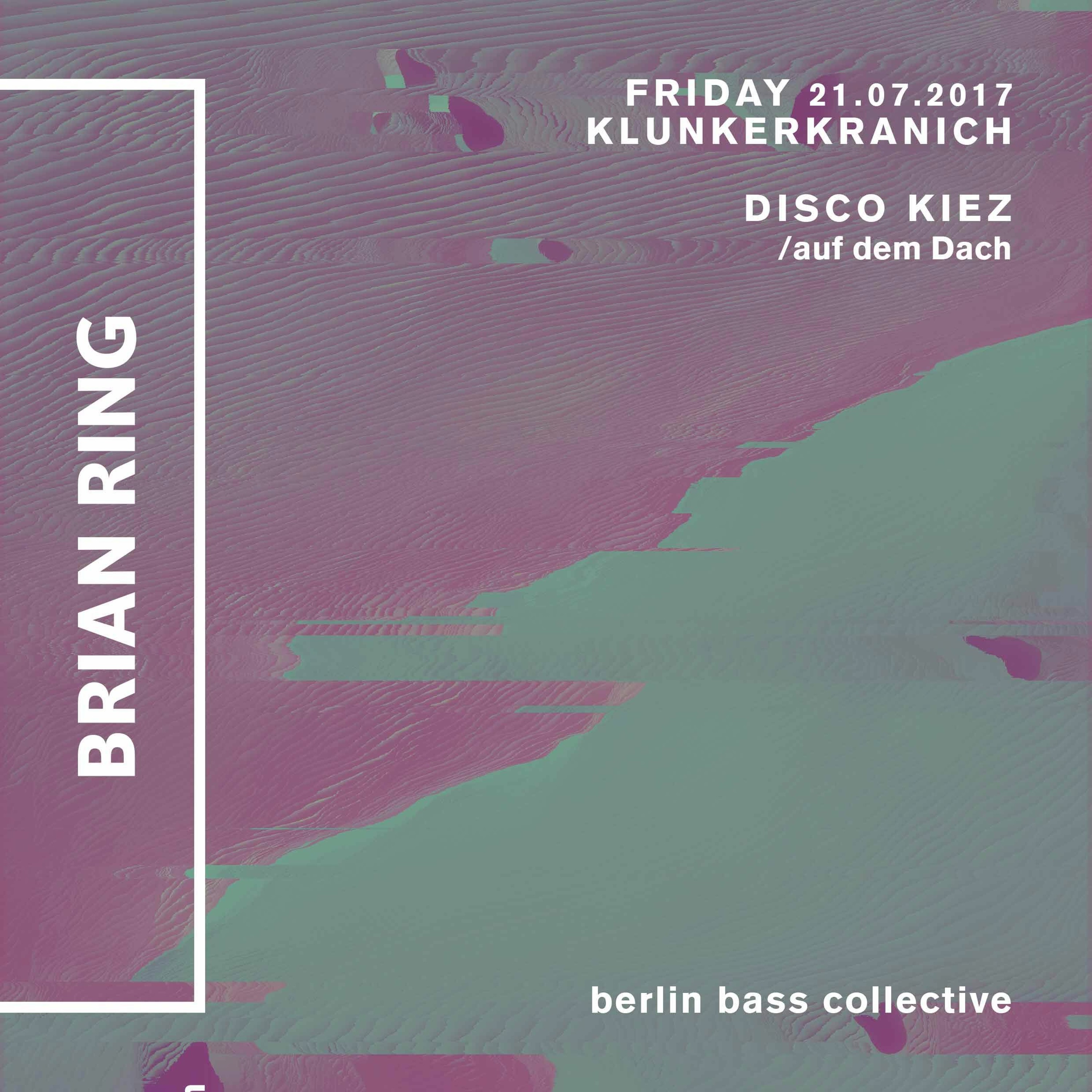 Brian Ring live at Disco Kiez auf dem Dach (21.07.17) @ Klunkerkranich Berlin episode artwork