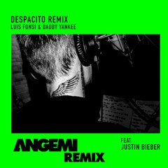 Luis Fonsi, Daddy Yankee - Despacito ft. Justin Bieber (ANGEMI Remix) [FREE DOWNLOAD]
