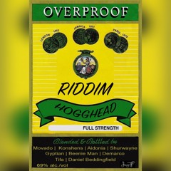 Overproof Riddim Mix