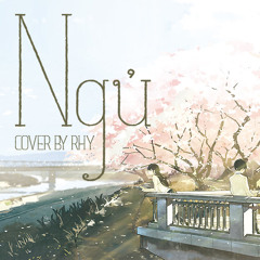 Rhy - Ngủ (Acoustic Cover)