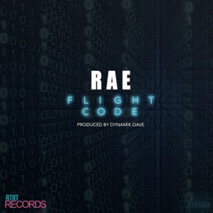 RAE - FLIGHT CODE (Prod. Dynamik Dave)[PREVIEW]