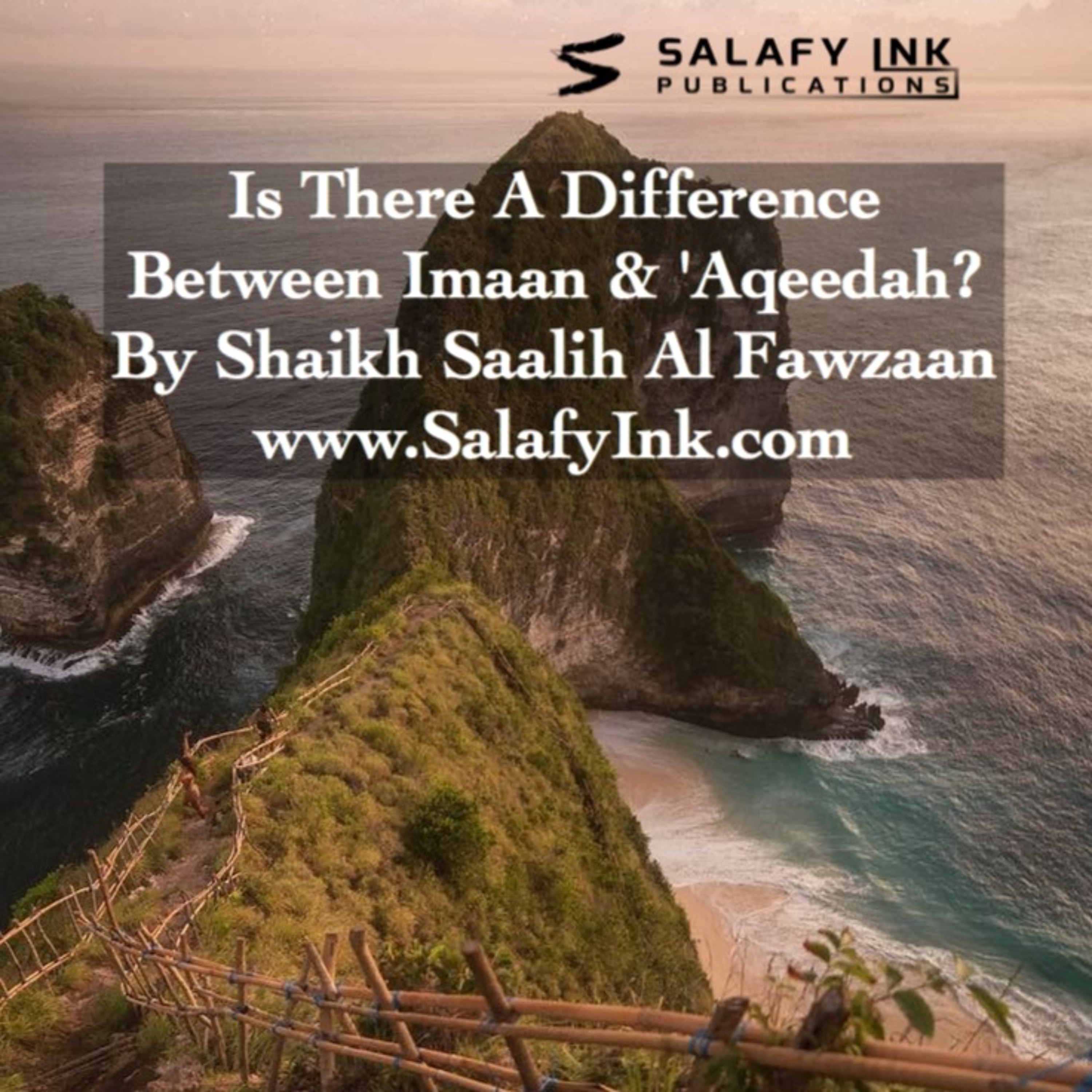 Is There A Difference Between Imaan & 'Aqeedah? By Shaikh Saalih Al Fawzaan episode artwork