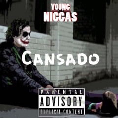 Cansado(Lil Flame & Lil Nigga)