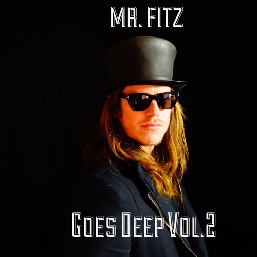 Mr. Fitz Goes Deep Vol. 2